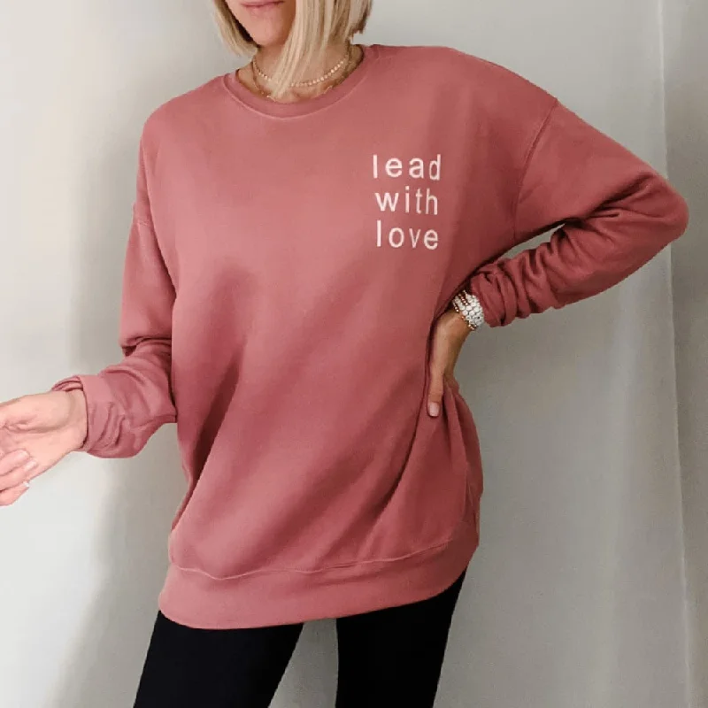 Lead With Love Sweatshirt Hoodie with Relaxed Fit Easy Casual